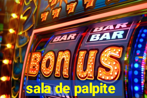 sala de palpite